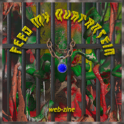 feed my quarantein web-zine vol.1